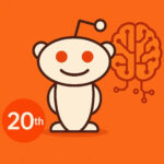 Reddit Bước Sang Tuổi 20 Ứng Dụng Ai Nhưng Vẫn Giữ Bản Sắc Cộng đồng Featured