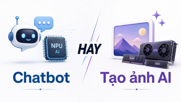 Vì sao 16GB RAM chạy chatbot mượt mà tạo ảnh lại hụt hơi?