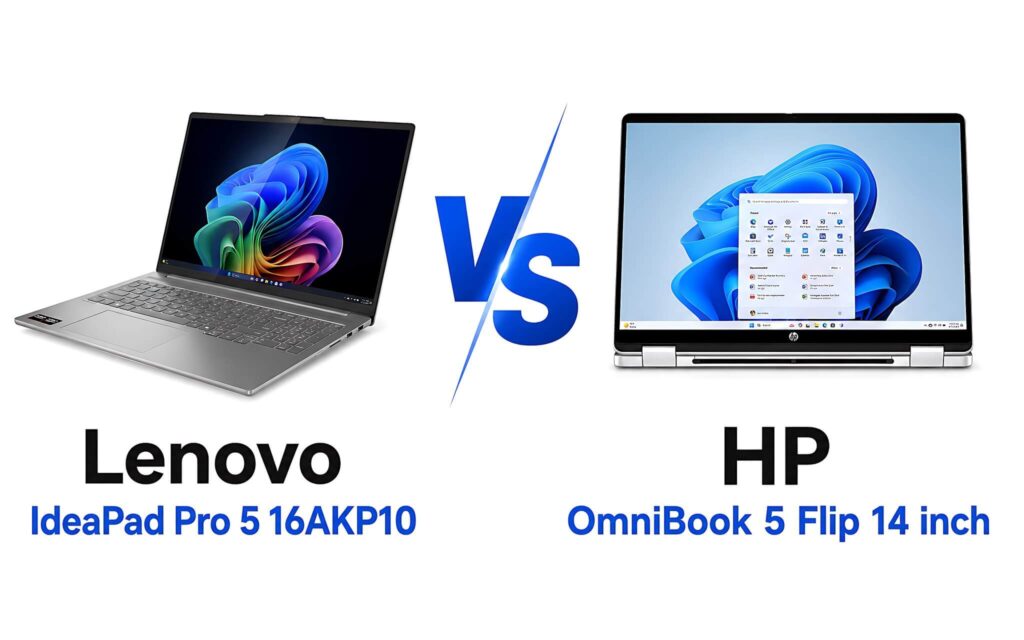 IdeaPad Pro 5 đọ HP OmniBook 5 Flip: Hiệu năng hay linh hoạt?